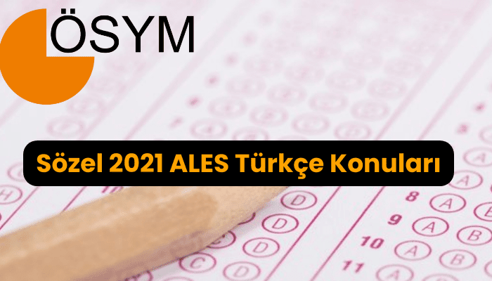 Sözel 2021 ALES Türkçe Konuları