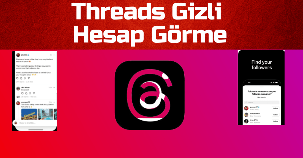 Threads Gizli Hesap Görme