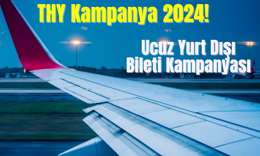 THY Kampanya 2024