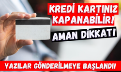 Kredi Kartınız Kapanabilir! Kredi Kartı Kullananlar Dikkat! Bunlara Dikkat Edin!