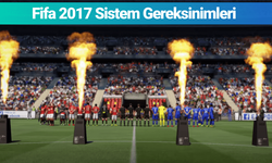 Fifa 2017 Sistem Gereksinimleri