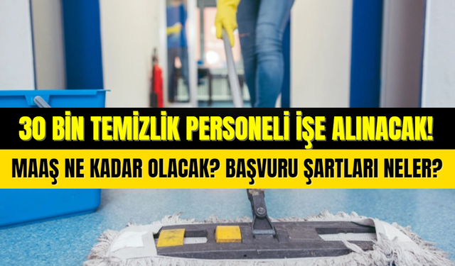 Gaziantepliler Dikkat! 30 Bin Temizlik Personeli İşe Alınacak!