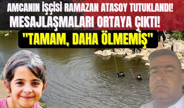 Narin Olayında Amcanın İşçisi Ramazan Atasoy Tutuklandı! "Tamam, daha ölmemiş"