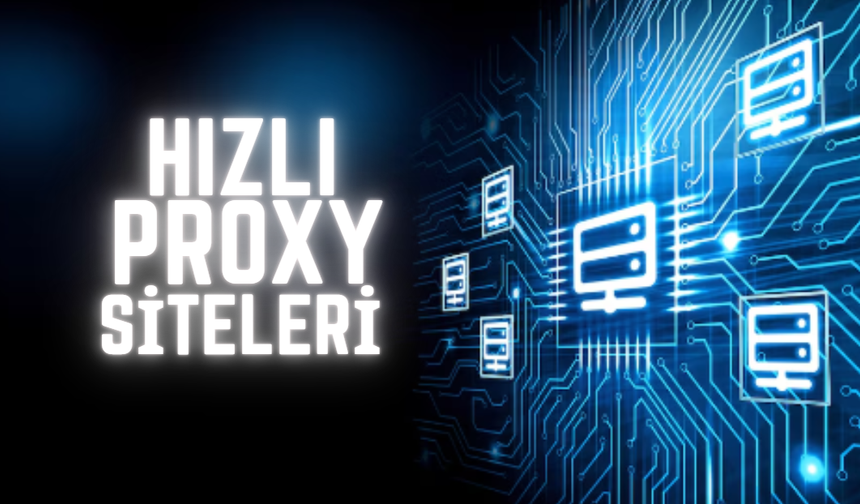 En İyi 15 Hızlı Proxy Siteleri